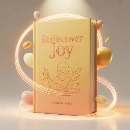 Rediscover Joy - Ebook Mini: Menemukan Kembali Hobi Lamamu