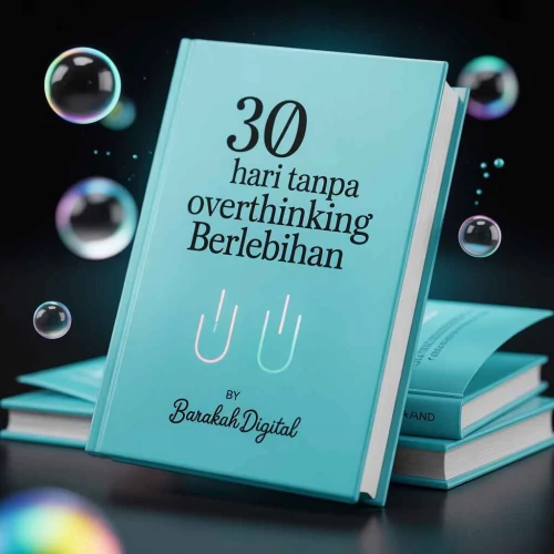30 Hari Tanpa Overthinking